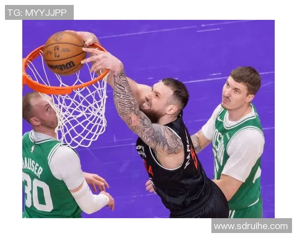 卡尔特人对阵猛龙精彩直播全程回顾与赛后分析